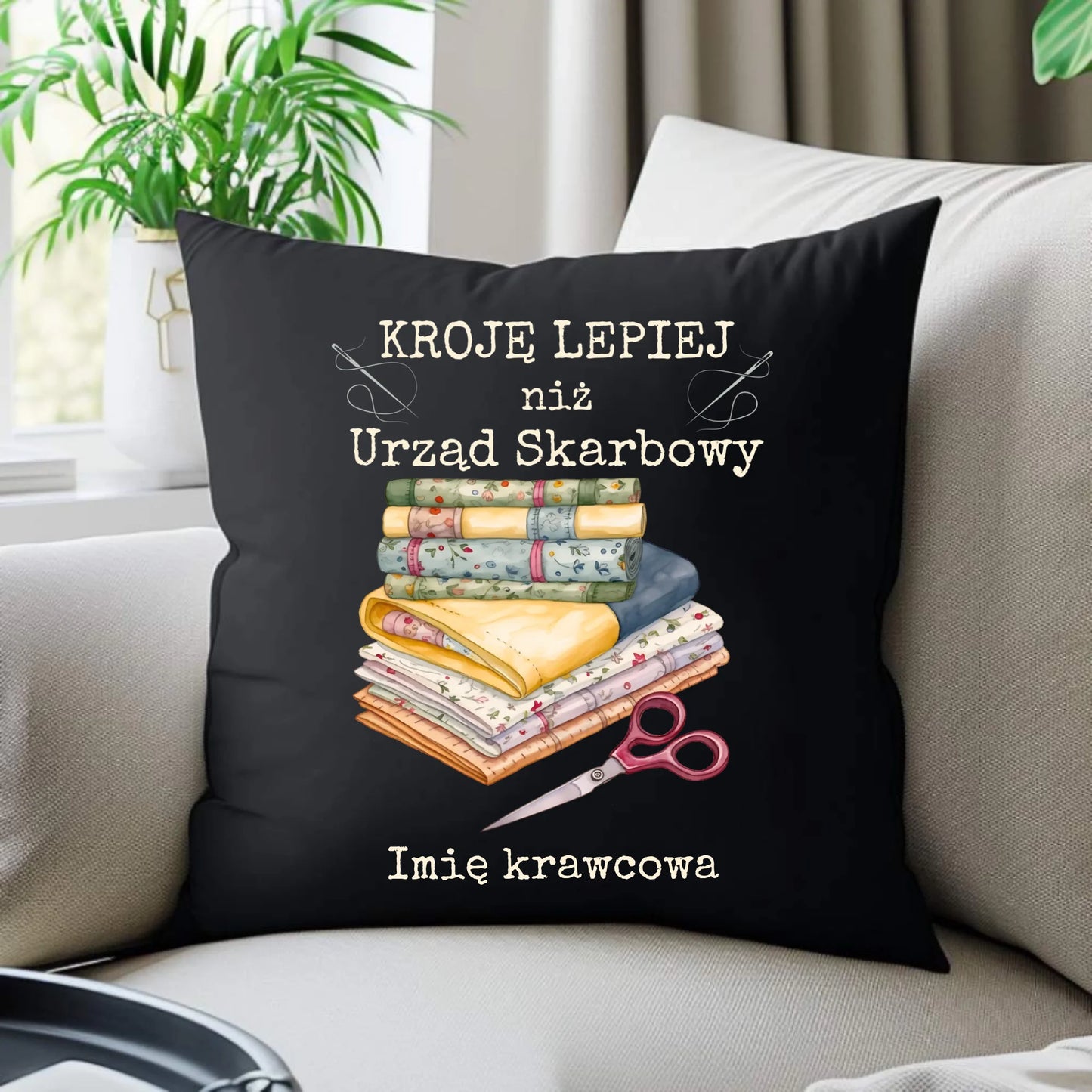Poduszka dekoracyjna szyciowa dla krawcowej - Kroję lepiej niż US - personalizowana HS33 - StoryCups.pl