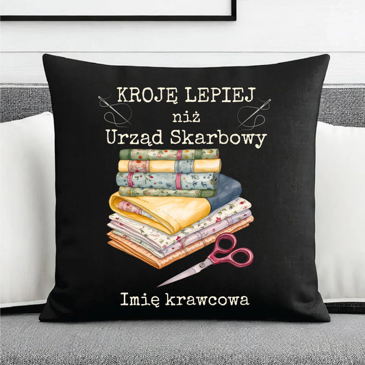 Poduszka dekoracyjna szyciowa dla krawcowej - Kroję lepiej niż US - personalizowana HS33 - StoryCups.pl