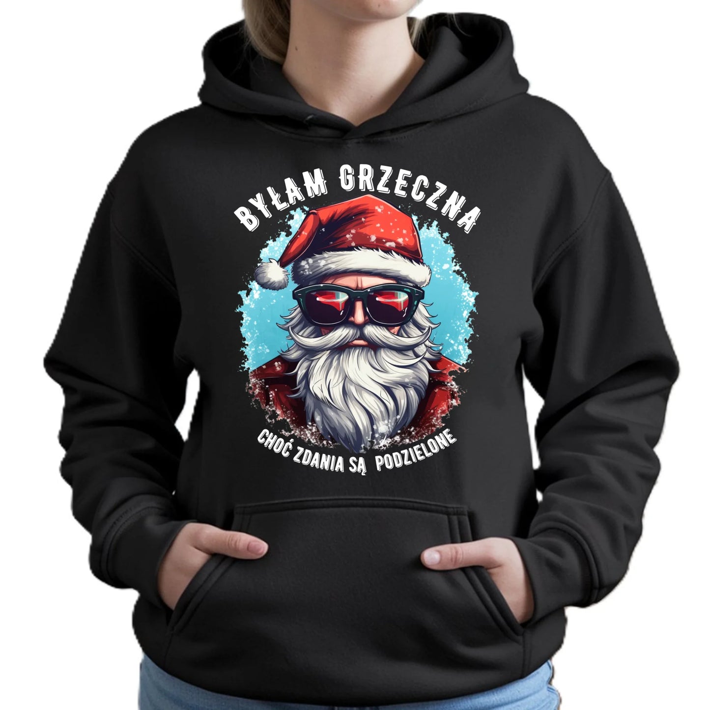Bluza damska z kapturem świąteczna - Mikołaj - Byłam grzeczna, choć zdania są podzielone BN138 - StoryCups.pl