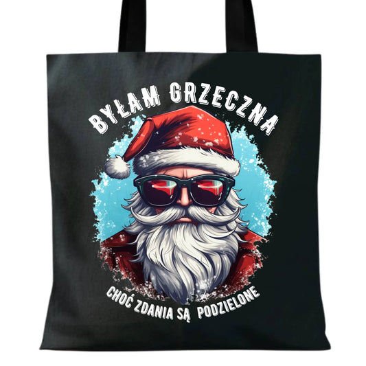 Torba świąteczna z Mikołajem - Byłam grzeczna, choć zdania są podzielone BN138 - StoryCups.pl