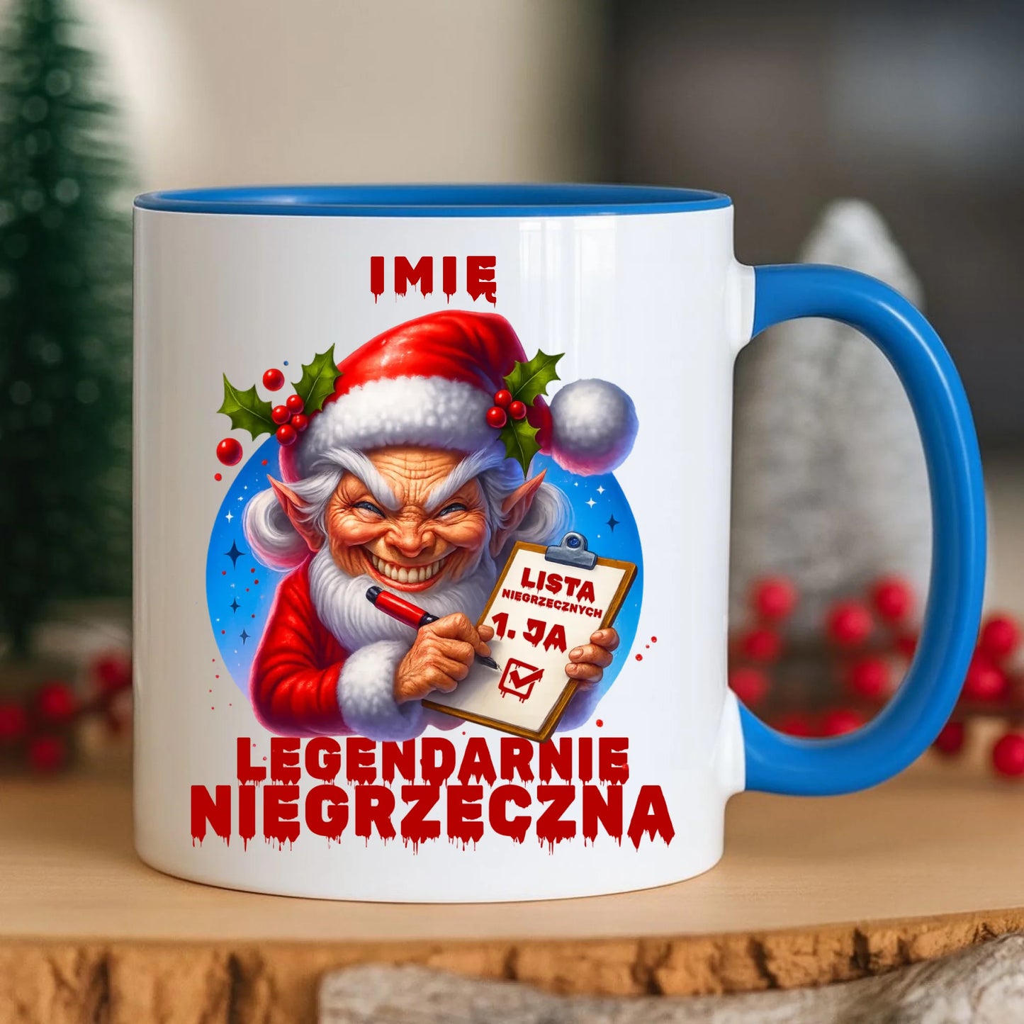 Kubek świąteczny - Legendarnie niegrzeczna - personalizowany BN122 - StoryCups.pl