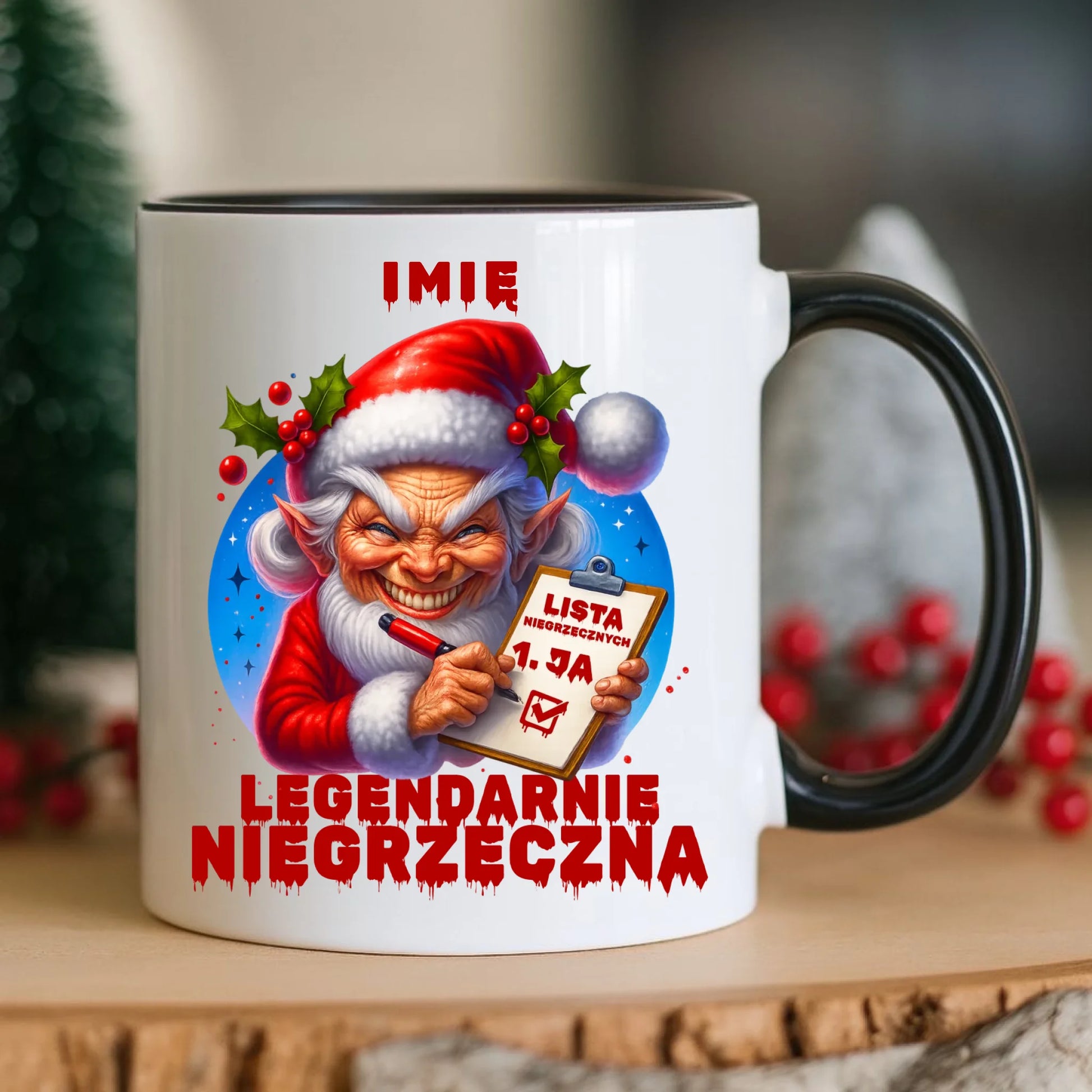 Kubek świąteczny - Legendarnie niegrzeczna - personalizowany BN122 - StoryCups.pl