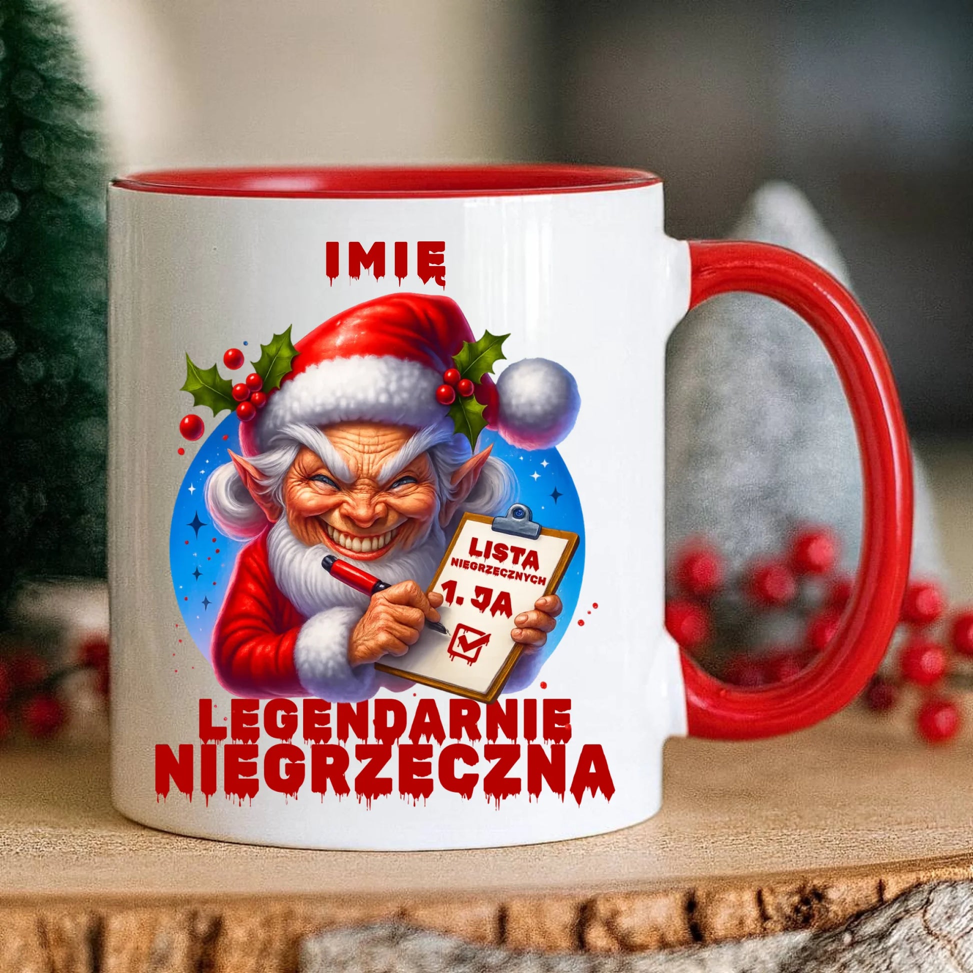 Kubek świąteczny - Legendarnie niegrzeczna - personalizowany BN122 - StoryCups.pl