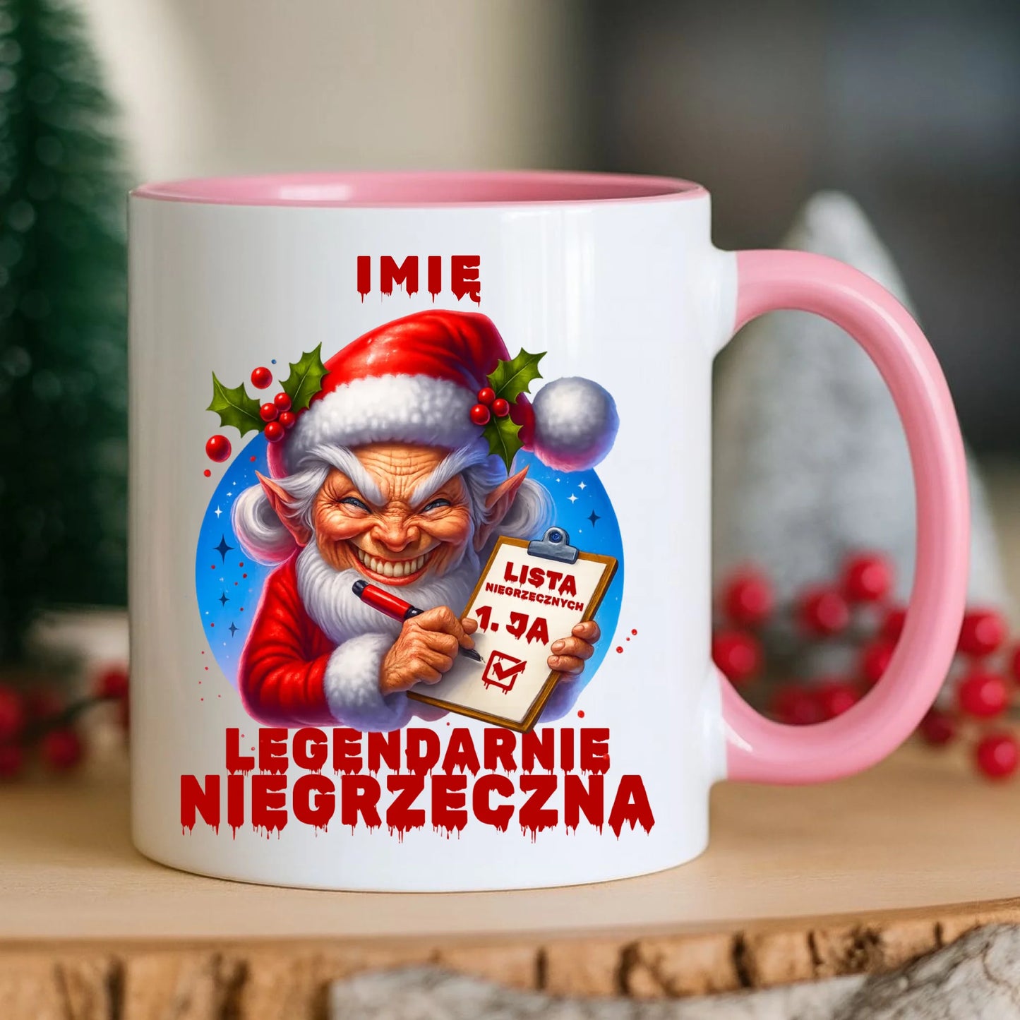 Kubek świąteczny - Legendarnie niegrzeczna - personalizowany BN122 - StoryCups.pl
