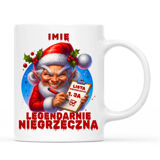 Kubek świąteczny - Legendarnie niegrzeczna - personalizowany BN122 - StoryCups.pl