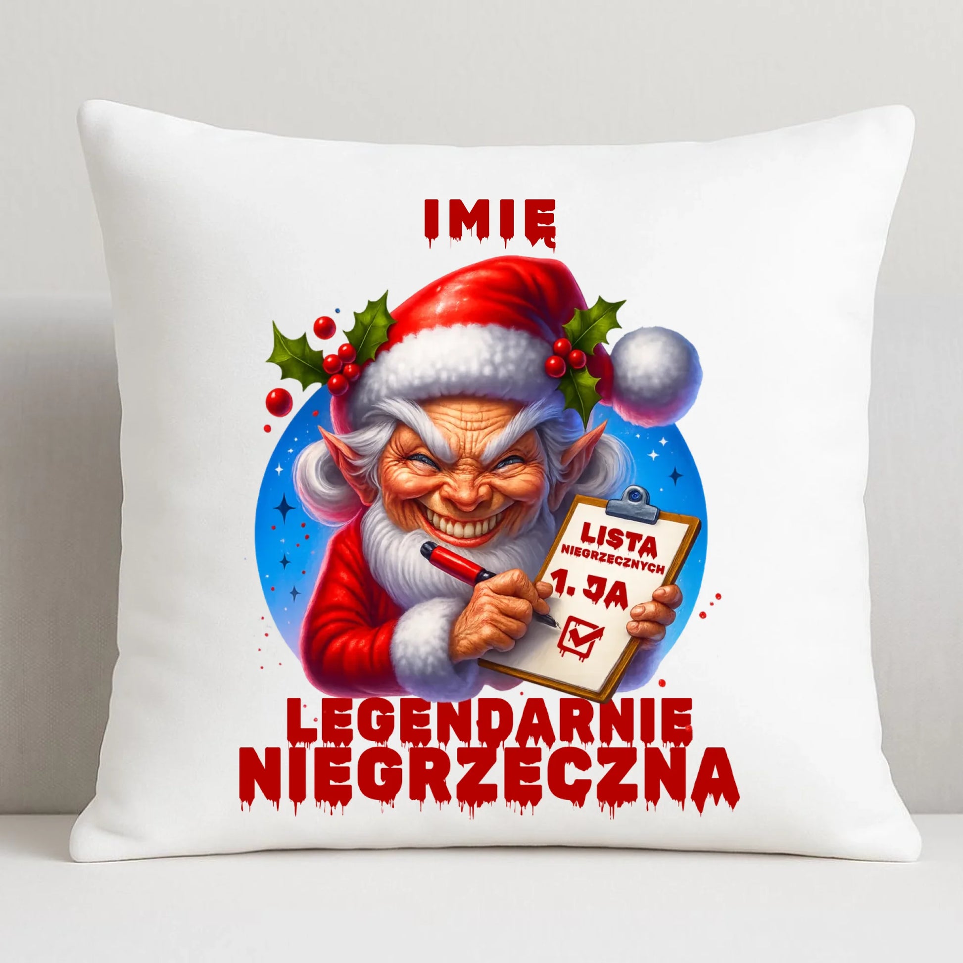 Poduszka świąteczna - Legendarnie niegrzeczna - personalizowana BN122 - StoryCups.pl