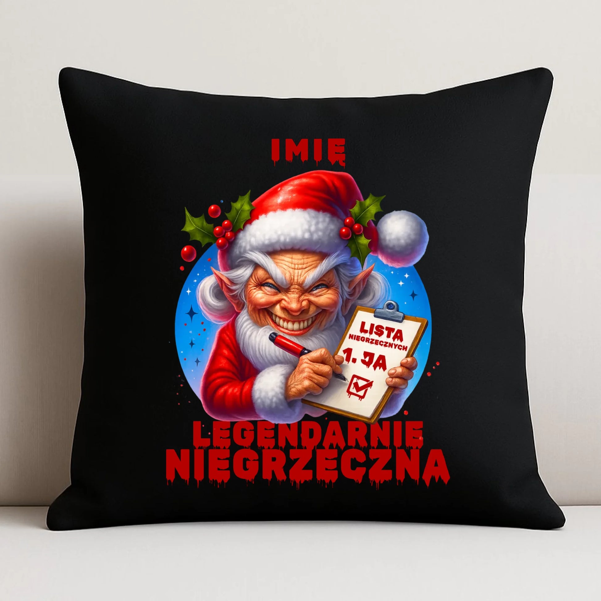 Poduszka dekoracyjna świąteczna - Legendarnie niegrzeczna - personalizowana BN122 - StoryCups.pl