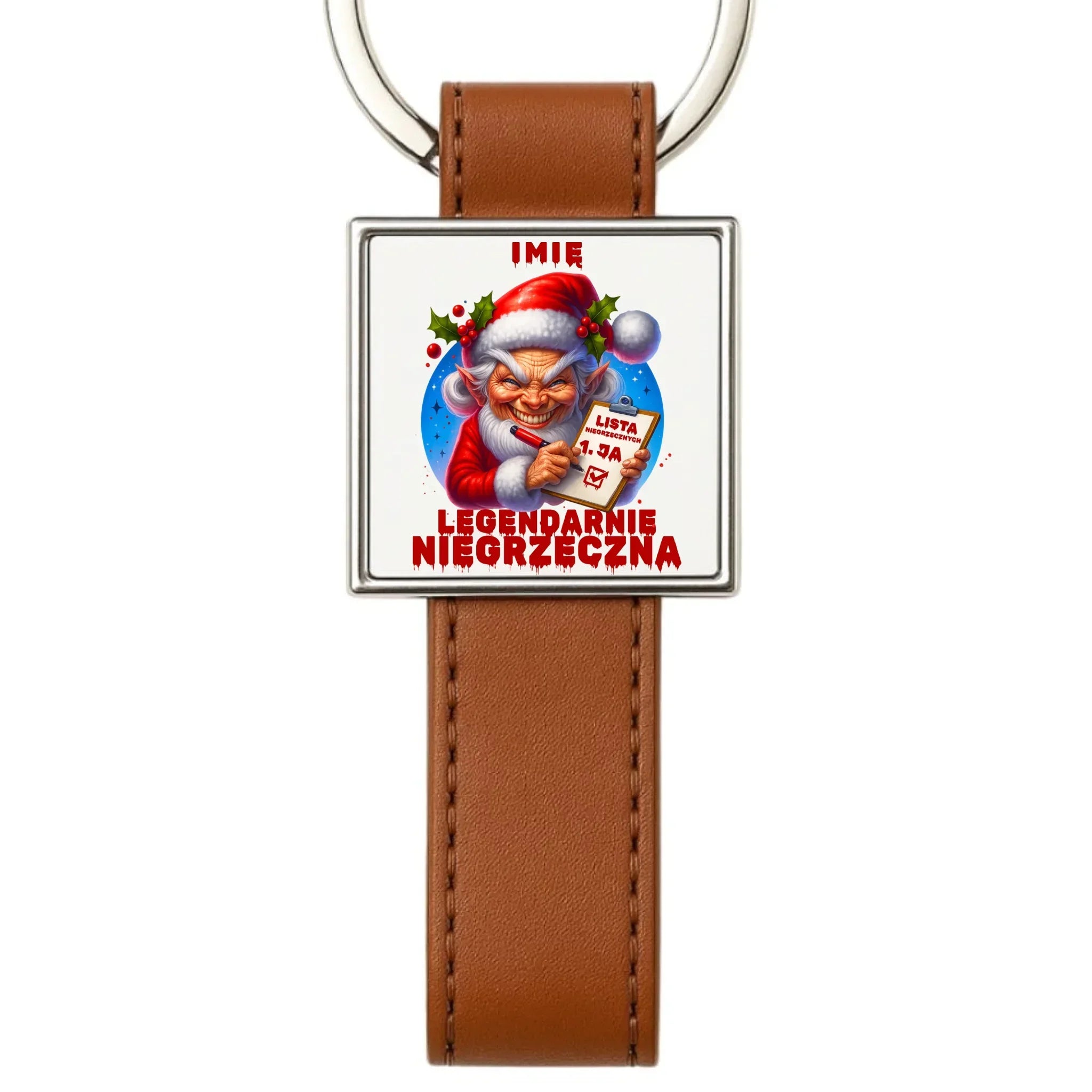 Brelok świąteczny - Legendarnie niegrzeczna - personalizowany BN122 - StoryCups.pl