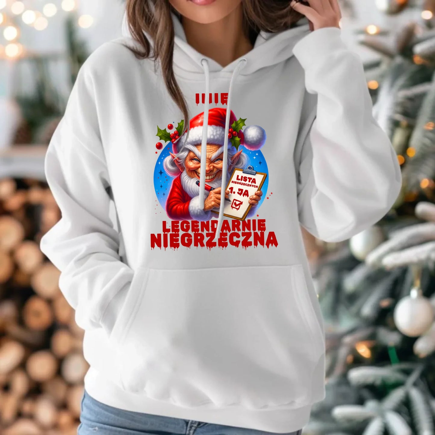 Bluza damska z kapturem świąteczna - Legendarnie niegrzeczna - personalizowana BN122 - StoryCups.pl