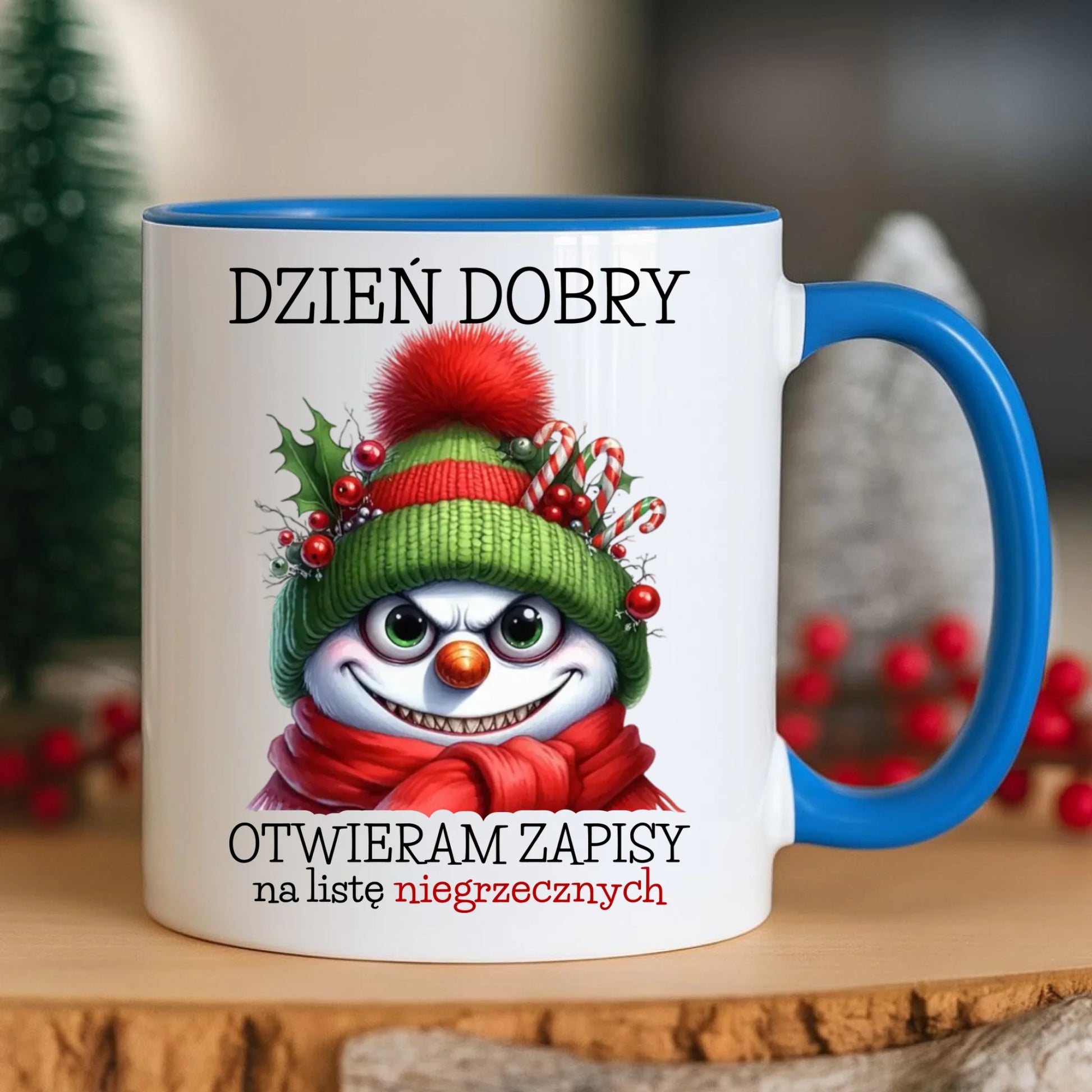 Kubek świąteczny - Niegrzeczny bałwan - Dzień dobry otwieram zapisy na listę BN121 - StoryCups.pl