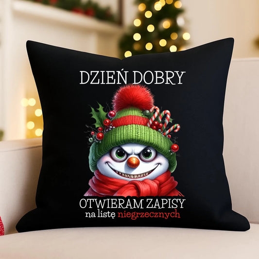 Poduszka dekoracyjna świąteczna - Niegrzeczny bałwan - Dzień dobry otwieram zapisy na listę BN121 - StoryCups.pl