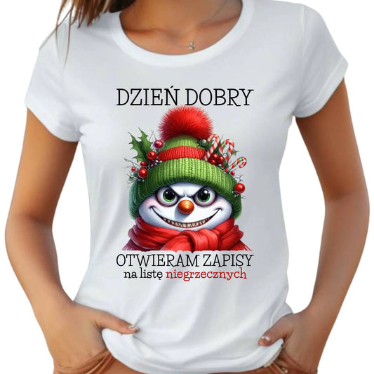 Koszulka damska świąteczna - Niegrzeczny bałwan - Dzień dobry otwieram zapisy na listę BN121 - StoryCups.pl