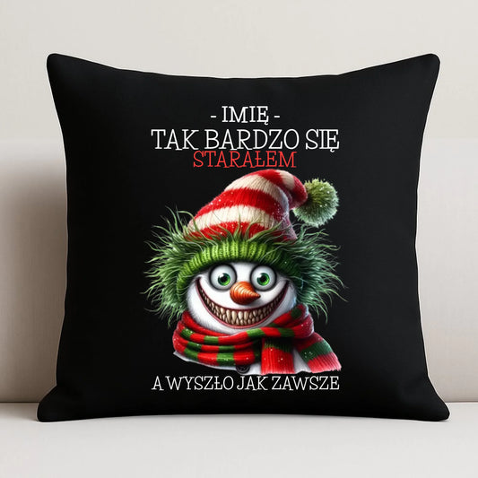 Poduszka dekoracyjna świąteczna z bałwanem - Tak bardzo się starałem - personalizowana BN120 - StoryCups.pl