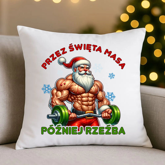 Poduszka świąteczna - Mikołaj na siłowni - Przez święta masa, później rzeźba BN139 - StoryCups.pl