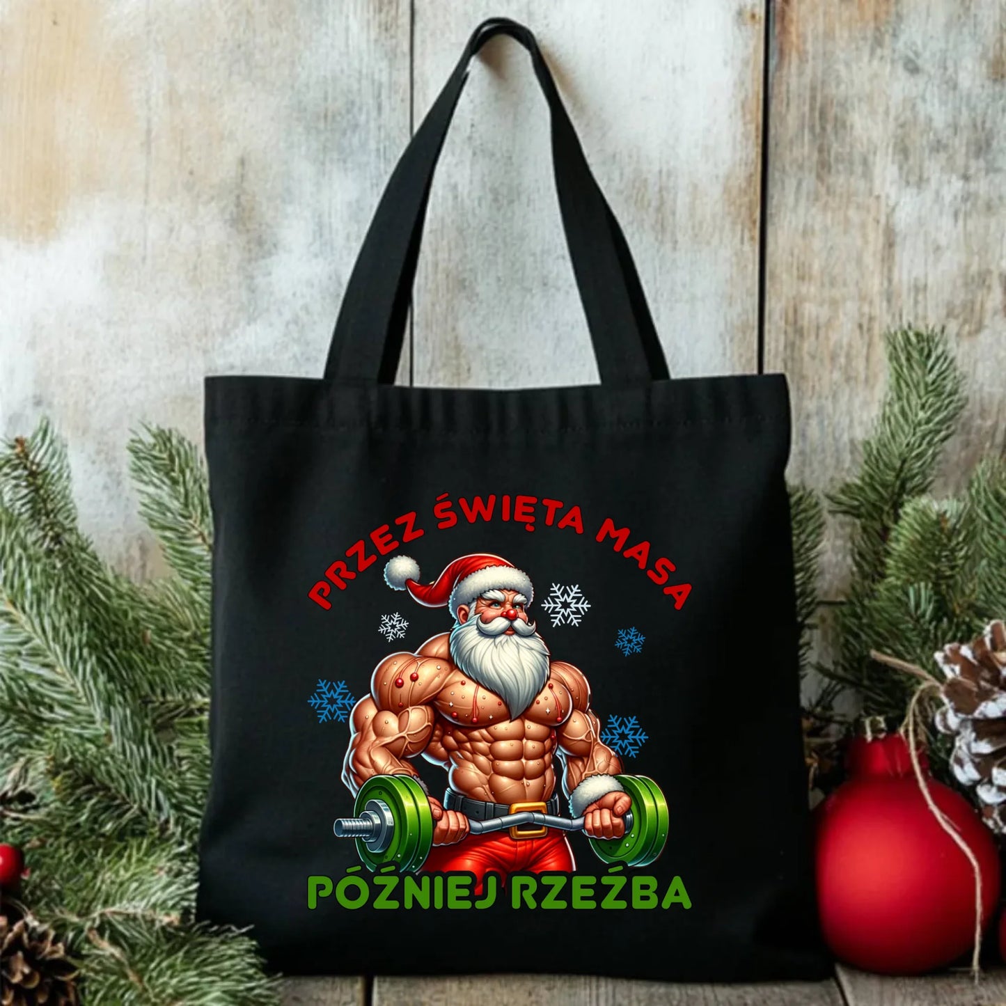 Torba świąteczna - Mikołaj na siłowni - Przez święta masa, później rzeźba BN139 - StoryCups.pl