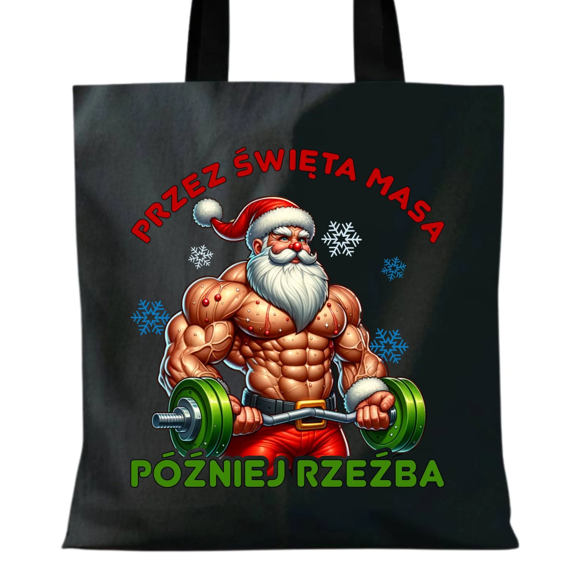 Torba świąteczna - Mikołaj na siłowni - Przez święta masa, później rzeźba BN139 - StoryCups.pl