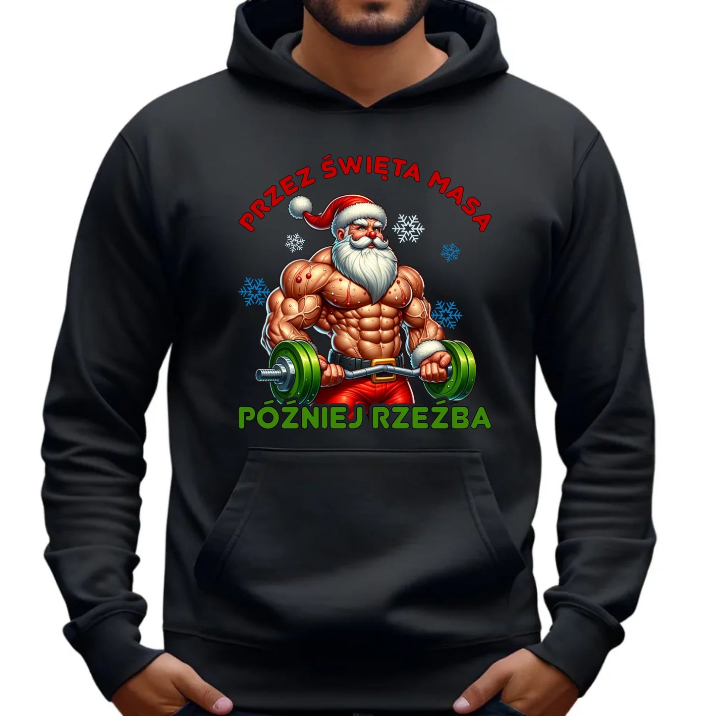 Bluza męska z kapturem świąteczna - Mikołaj na siłowni - Przez święta masa, później rzeźba BN139 - StoryCups.pl