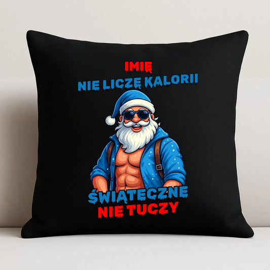 Poduszka dekoracyjna świąteczna z Mikołajem - Świąteczne nie tuczy - personalizowana BN118 - StoryCups.pl