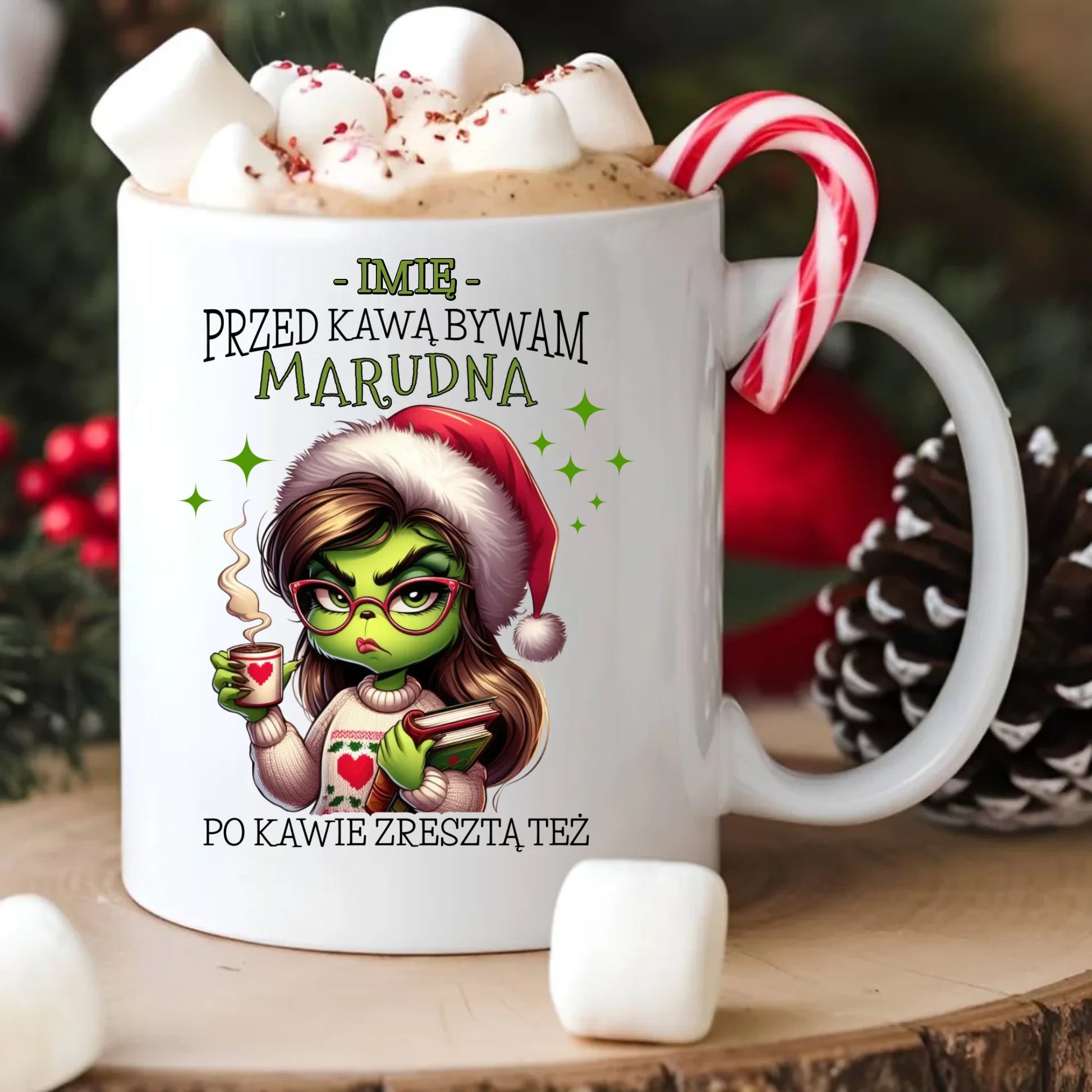 Kubek świąteczny - Grinch - Przed kawą bywam marudna - personalizowany BN116 - StoryCups.pl