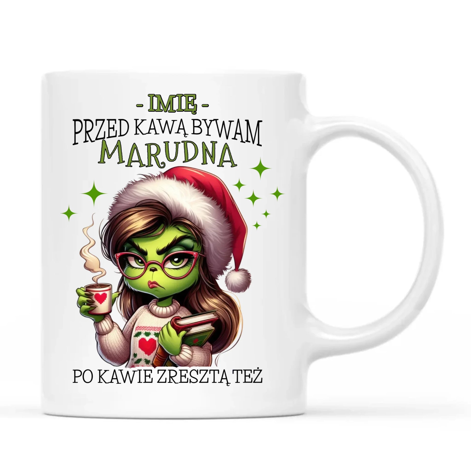 Kubek świąteczny - Grinch - Przed kawą bywam marudna - personalizowany BN116 - StoryCups.pl