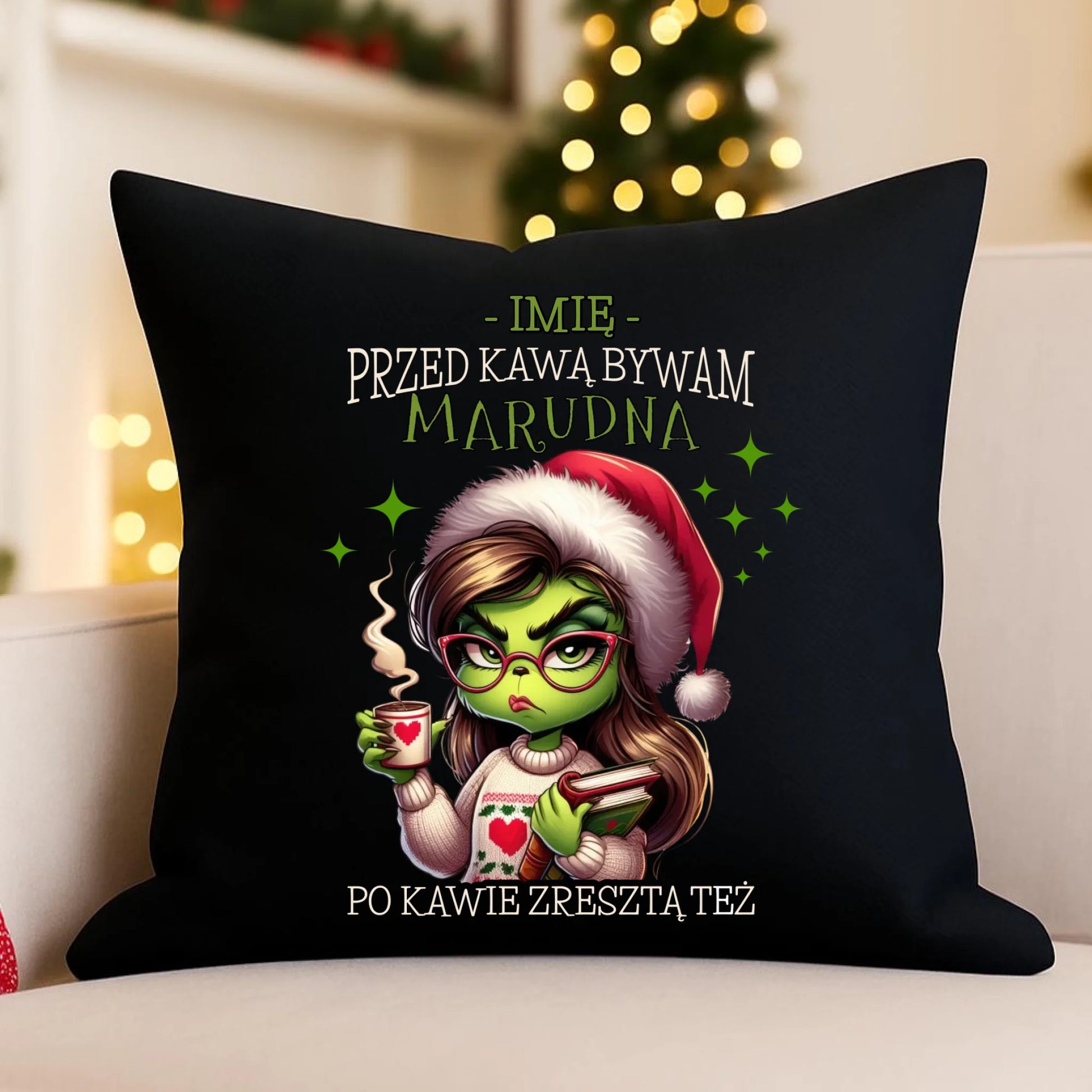 Poduszka dekoracyjna świąteczna - Grinch - Przed kawą bywam marudna - personalizowana BN116 - StoryCups.pl