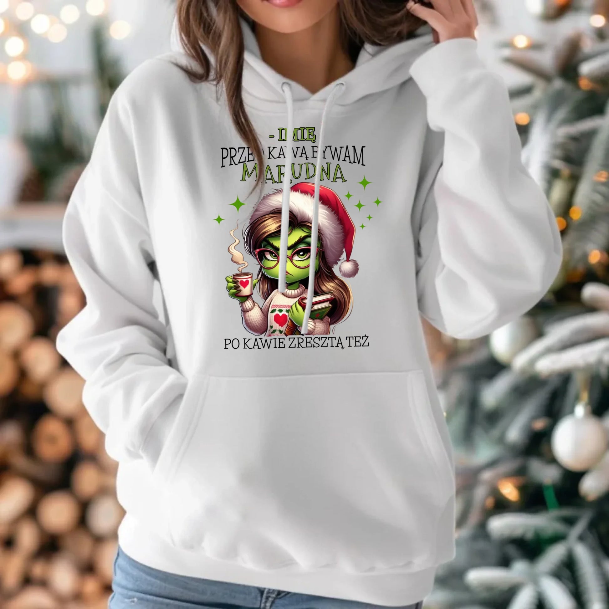 Bluza damska z kapturem świąteczna - Grinch - Przed kawą bywam marudna - personalizowana BN116 - StoryCups.pl