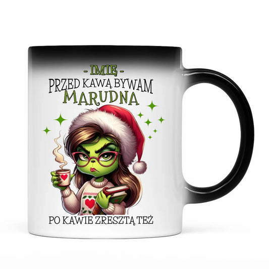 Kubek magiczny świąteczny - Grinch - Przed kawą bywam marudna - personalizowany BN116 - StoryCups.pl
