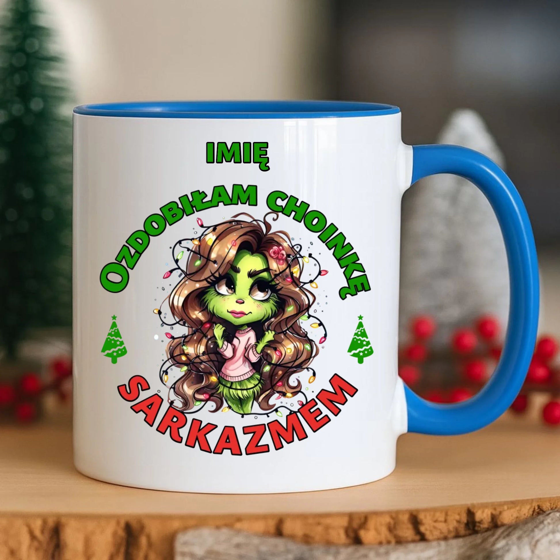 Kubek świąteczny - Grinch - Ozdobiłam choinkę sarkazmem - personalizowany BN115 - StoryCups.pl