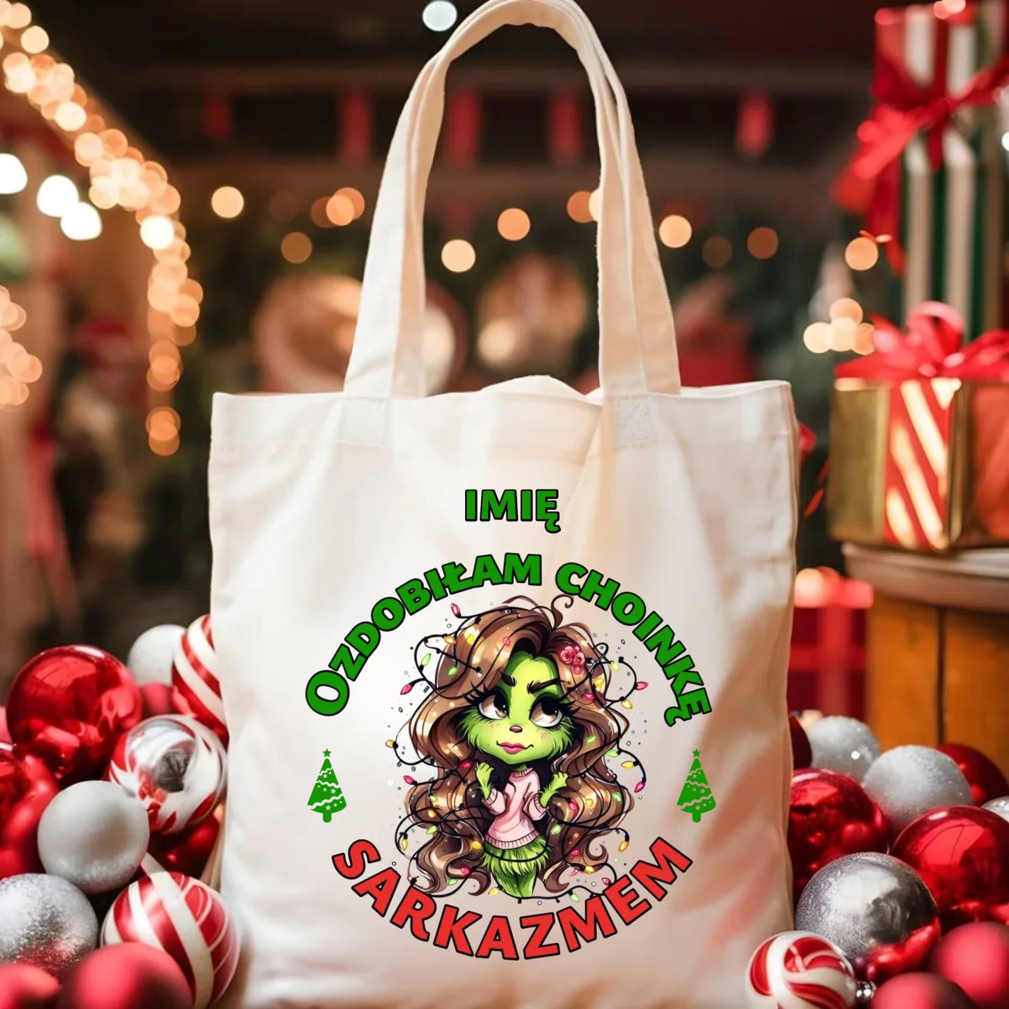 Torba świąteczna - Grinch - Ozdobiłam choinkę sarkazmem - personalizowana BN115 - StoryCups.pl