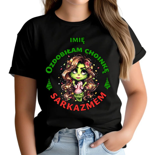 Koszulka damska świąteczna - Grinch - Ozdobiłam choinkę sarkazmem - personalizowana BN115 - StoryCups.pl