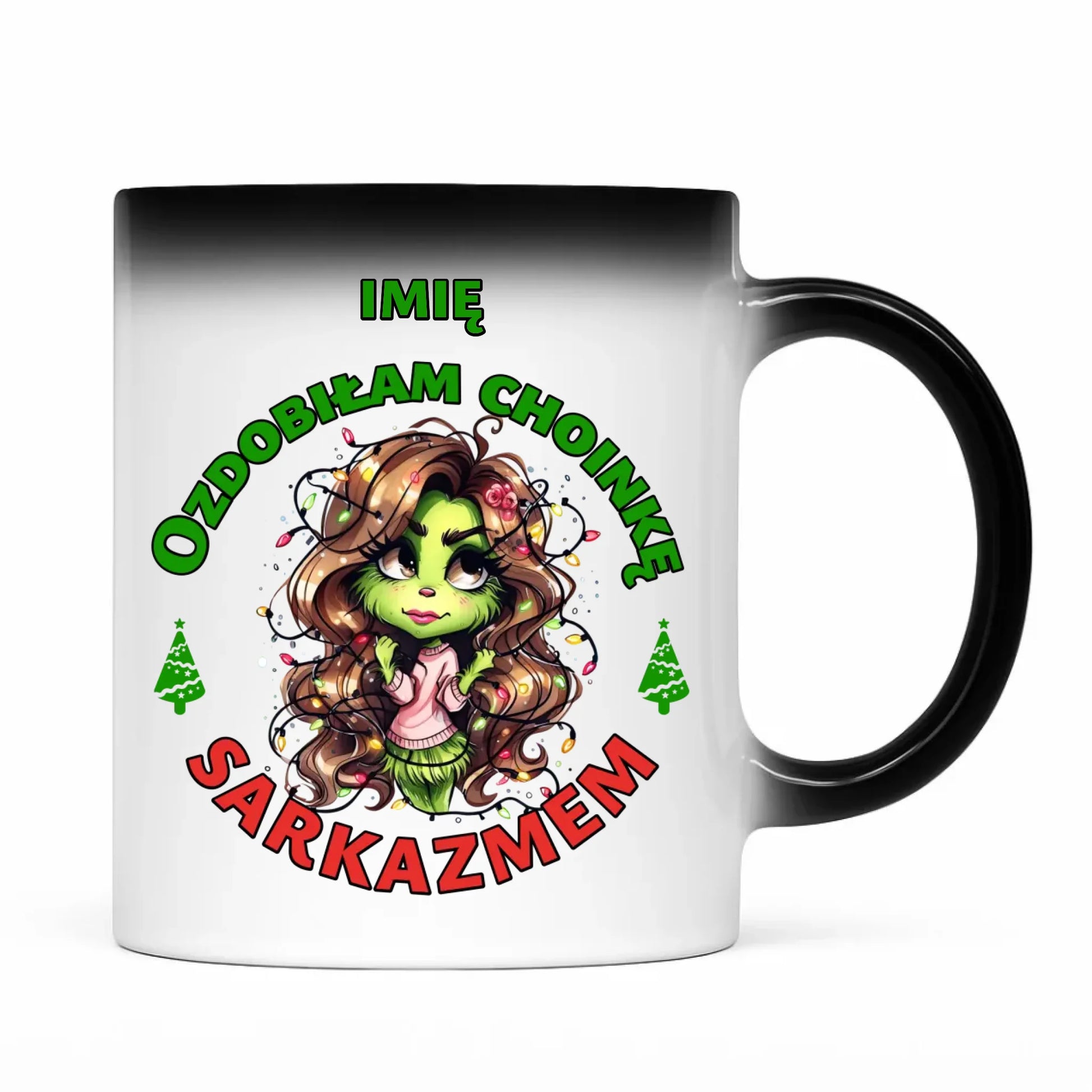 Kubek magiczny świąteczny - Grinch - Ozdobiłam choinkę sarkazmem - personalizowany BN115 - StoryCups.pl