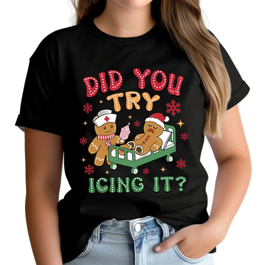 Did you try icing it? | Świąteczna koszulka damska dla pielęgniarki BN78 - StoryCups.pl