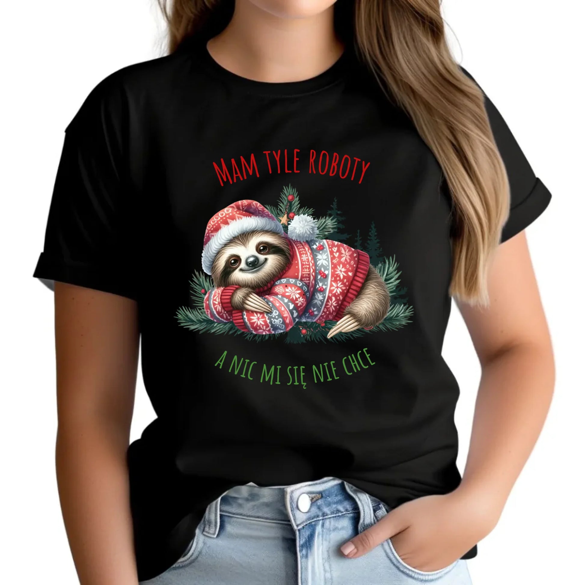 Mam tyle roboty, a nic mi się nie chce | Świąteczna koszulka damska z leniwcem BN18 - StoryCups.pl