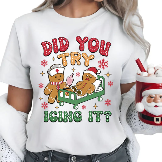 Did you try icing it? | Świąteczna koszulka damska dla pielęgniarki BN78 - StoryCups.pl