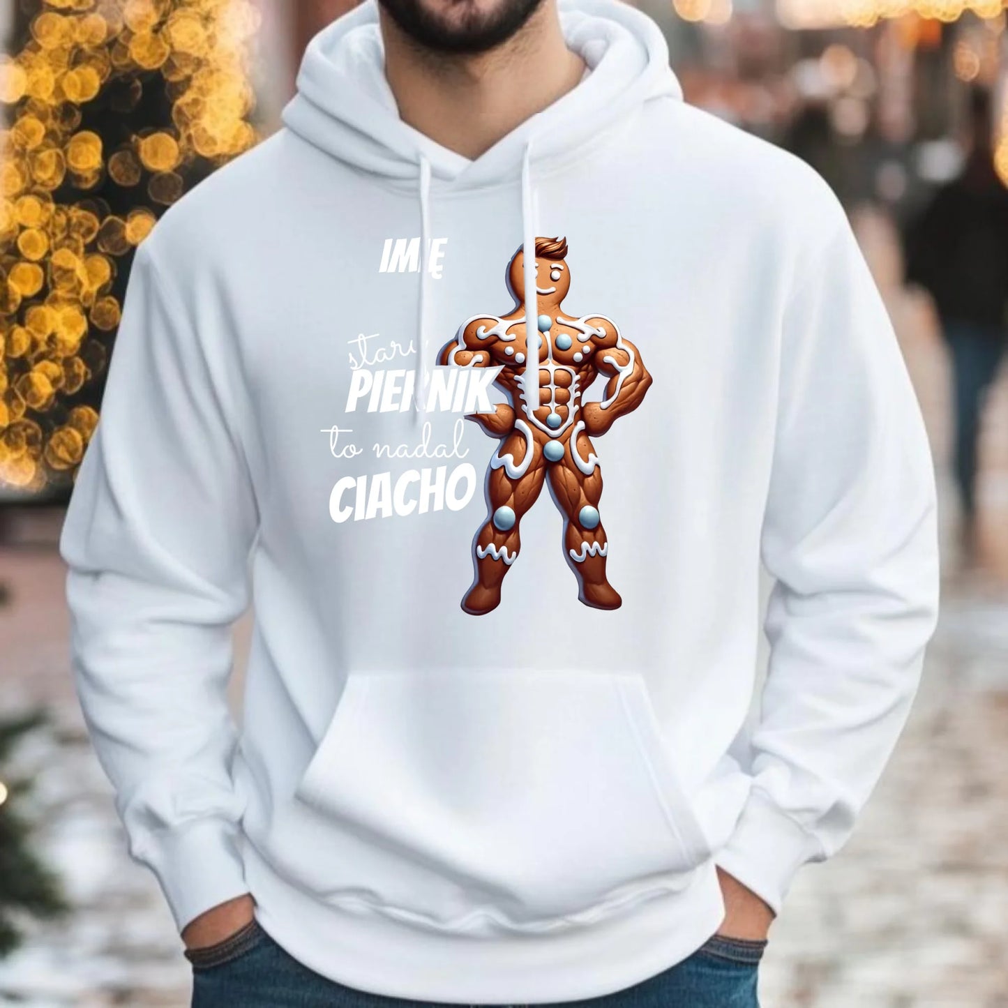 Stary piernik to nadal ciacho | Śmieszna bluza męska z kapturem BN23 - StoryCups.pl