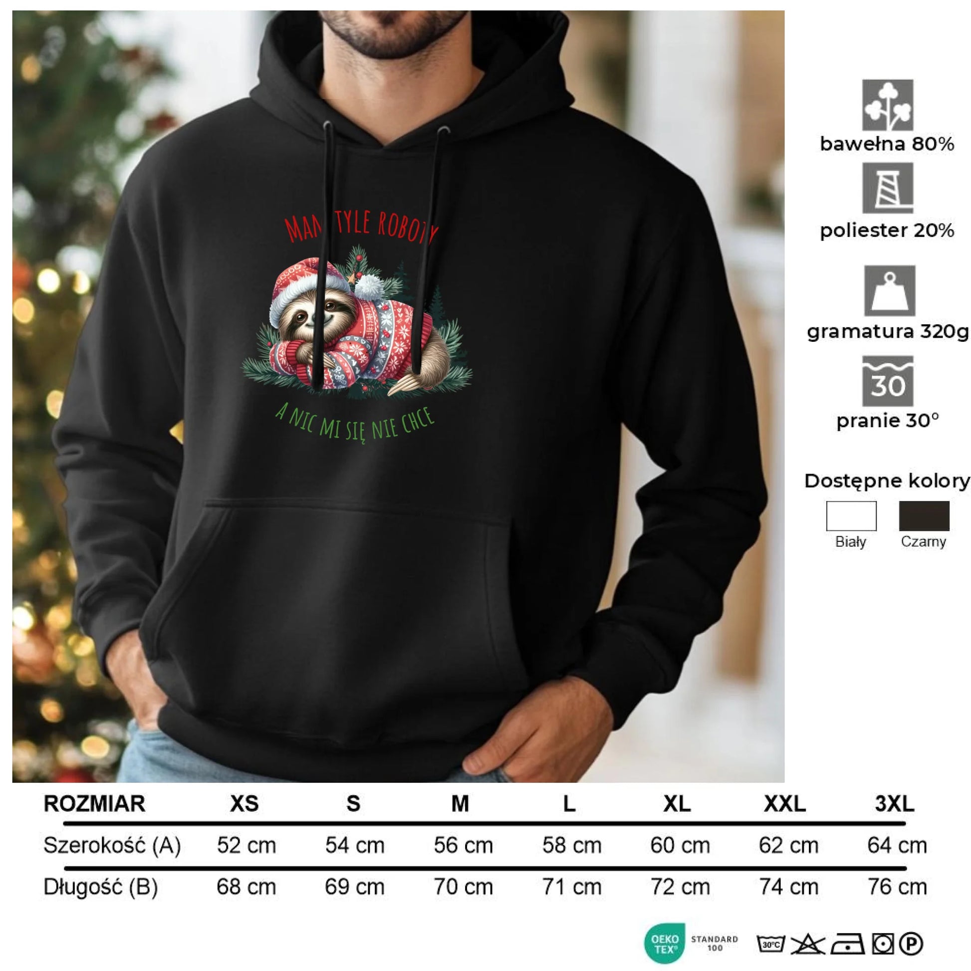 Mam tyle roboty, a nic mi się nie chce | Świąteczna bluza męska hoodie z leniwcem BN18 - StoryCups.pl