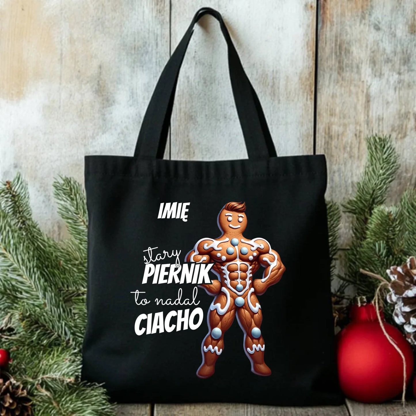 Stary piernik to nadal ciacho | Śmieszna eco torba na święta BN23 - StoryCups.pl
