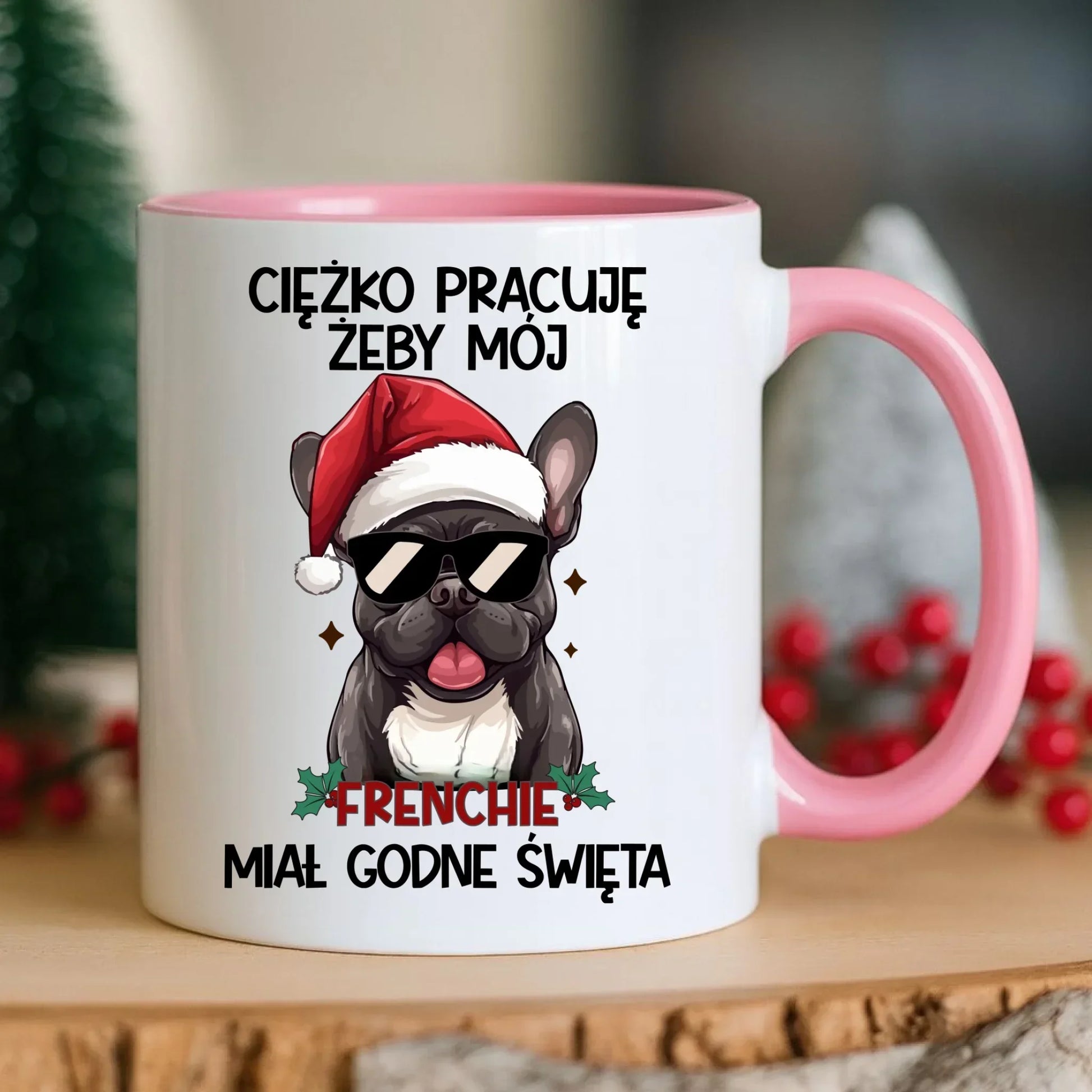 Kubek świąteczny - Buldożek Francuski - Ciężko pracuję, żeby mój frenchie miał godne święta BN109 - StoryCups.pl