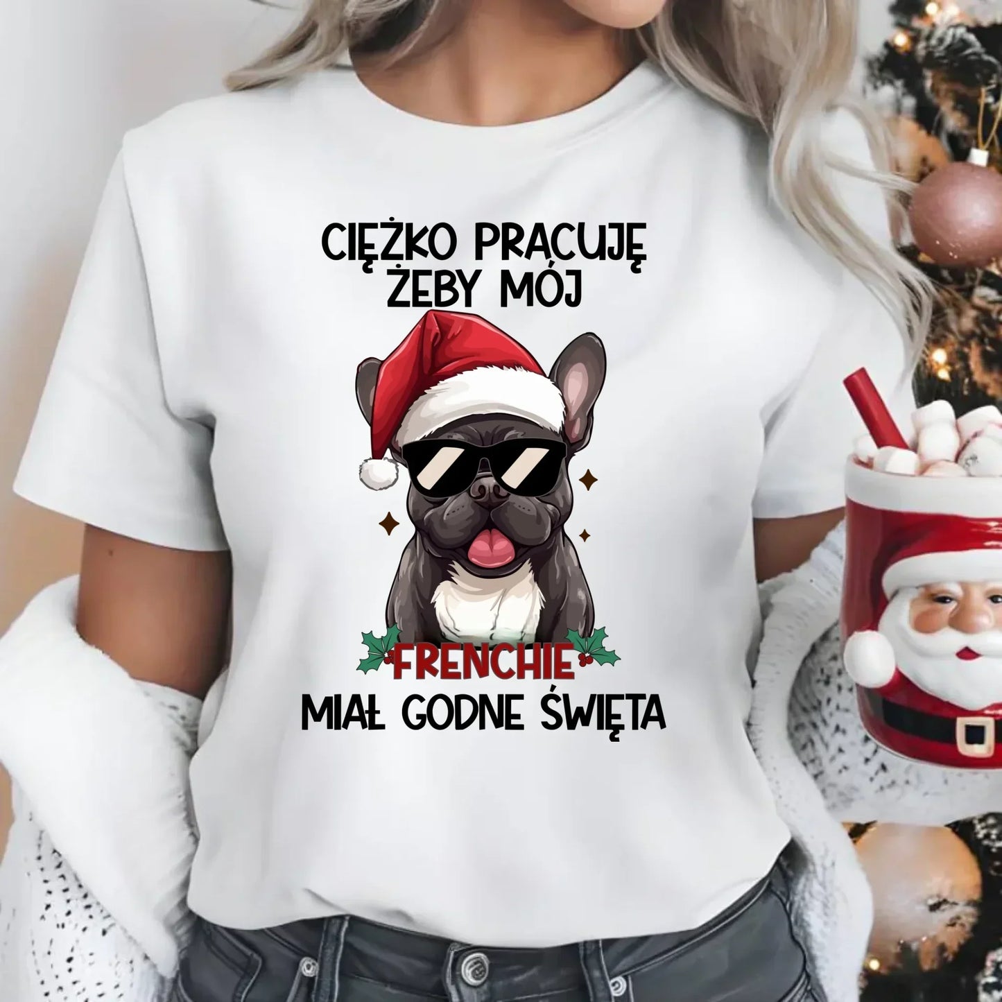 Koszulka damska świąteczna - Buldożek Francuski - Ciężko pracuję, żeby mój frenchie miał godne święta BN109 - StoryCups.pl