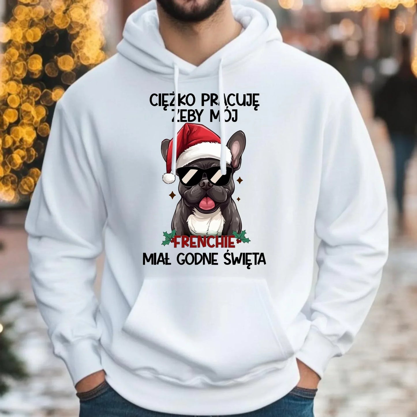 Bluza męska z kapturem świąteczna - Buldożek Francuski - Ciężko pracuję, żeby mój frenchie miał godne święta BN109 - StoryCups.pl