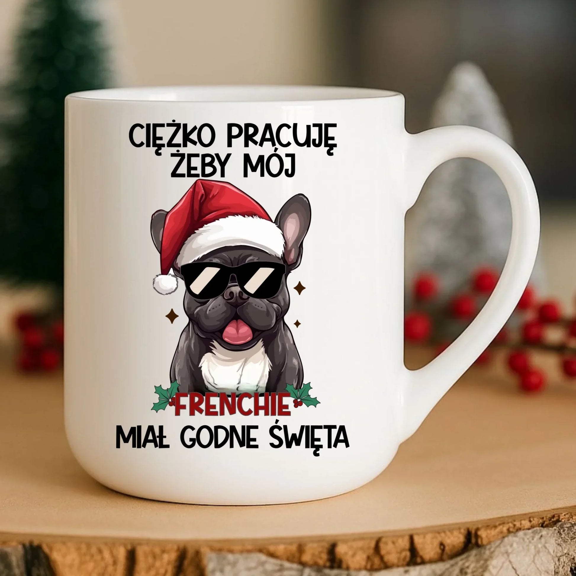 Kubek elegant świąteczny - Buldożek Francuski - Ciężko pracuję, żeby mój frenchie miał godne święta BN109 - StoryCups.pl