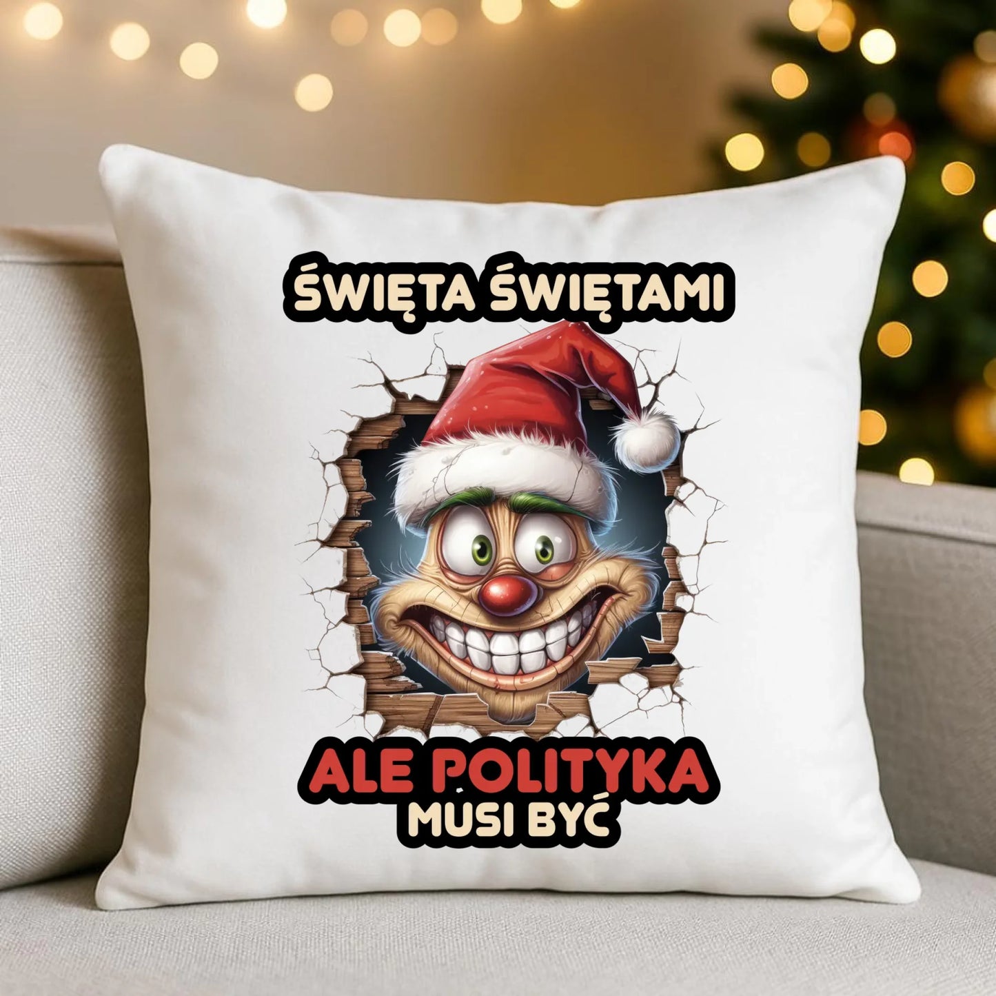 Poduszka świąteczna - Święta świętami ale polityka musi być BN102 - StoryCups.pl