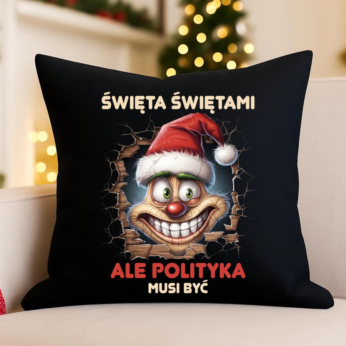 Poduszka dekoracyjna świąteczna - Święta świętami ale polityka musi być BN102 - StoryCups.pl