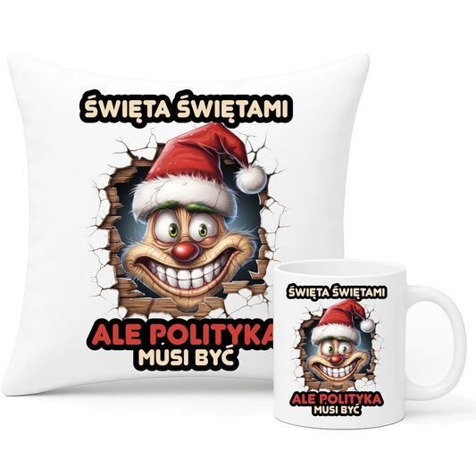 Zestaw poduszka i kubek świąteczny - Święta świętami ale polityka musi być BN102 - StoryCups.pl
