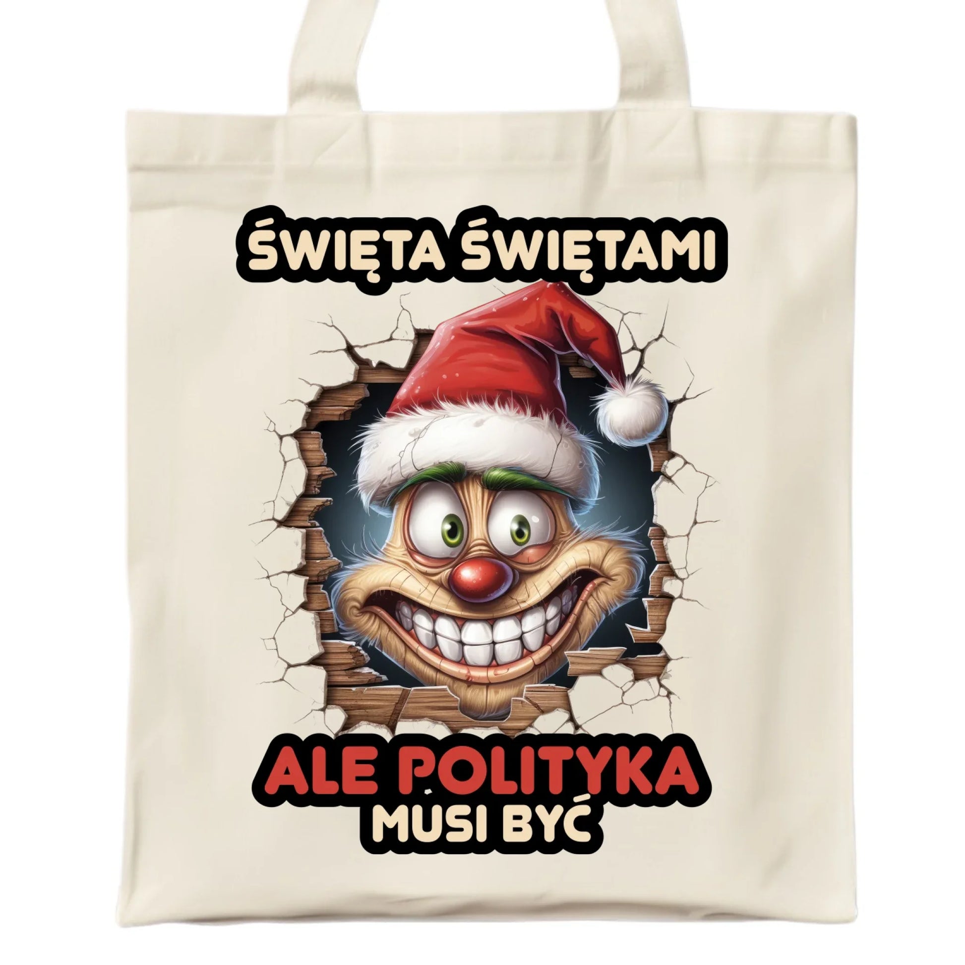 Torba świąteczna - Święta świętami ale polityka musi być BN102 - StoryCups.pl