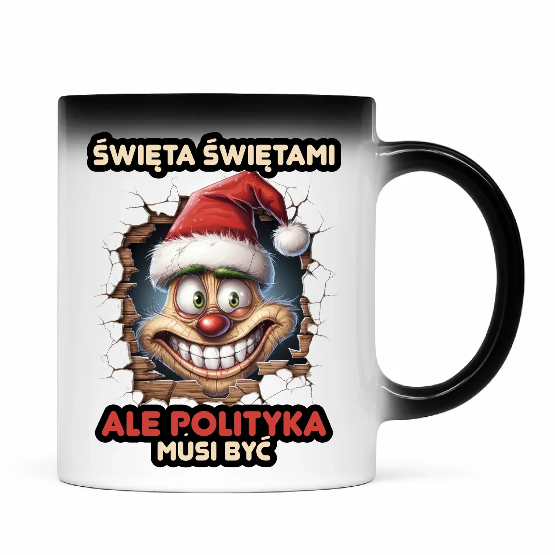 Kubek magiczny świąteczny - Święta świętami ale polityka musi być BN102 - StoryCups.pl