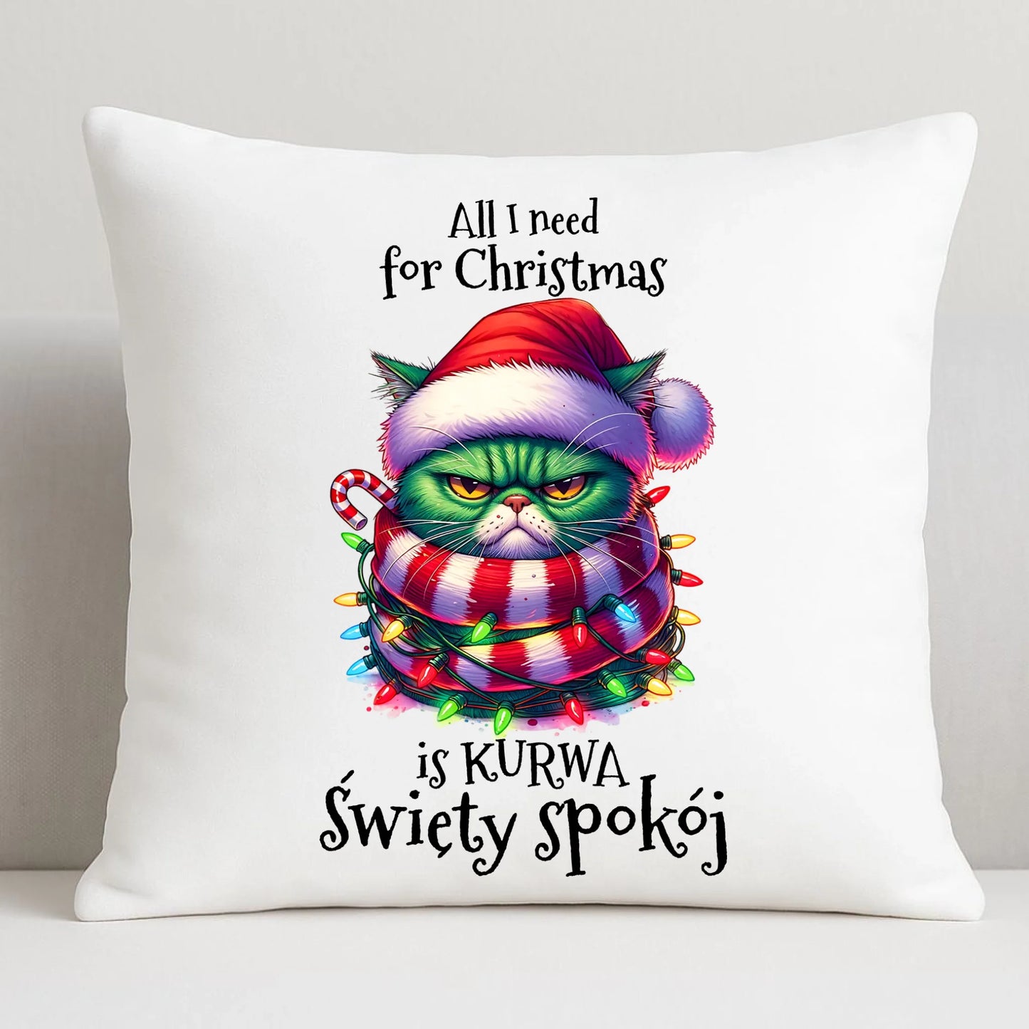 Poduszka świąteczna - All I need for Christmas is ku*wa święty spokój - bez cenzury BN101 - StoryCups.pl