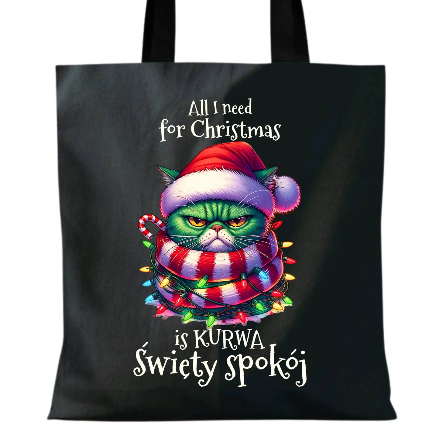 Torba świąteczna - All I need for Christmas is ku*wa święty spokój - bez cenzury BN101 - StoryCups.pl