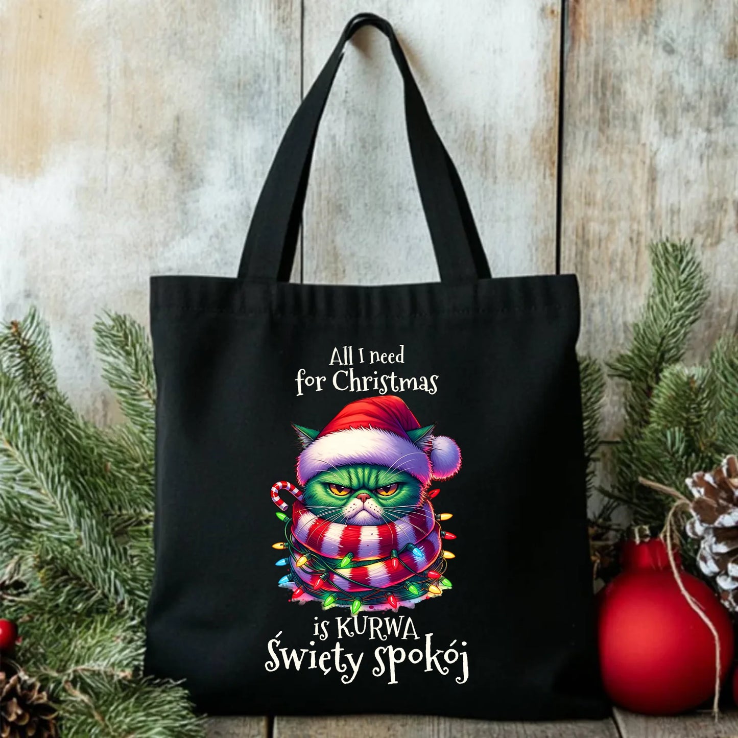 Torba świąteczna - All I need for Christmas is ku*wa święty spokój - bez cenzury BN101 - StoryCups.pl