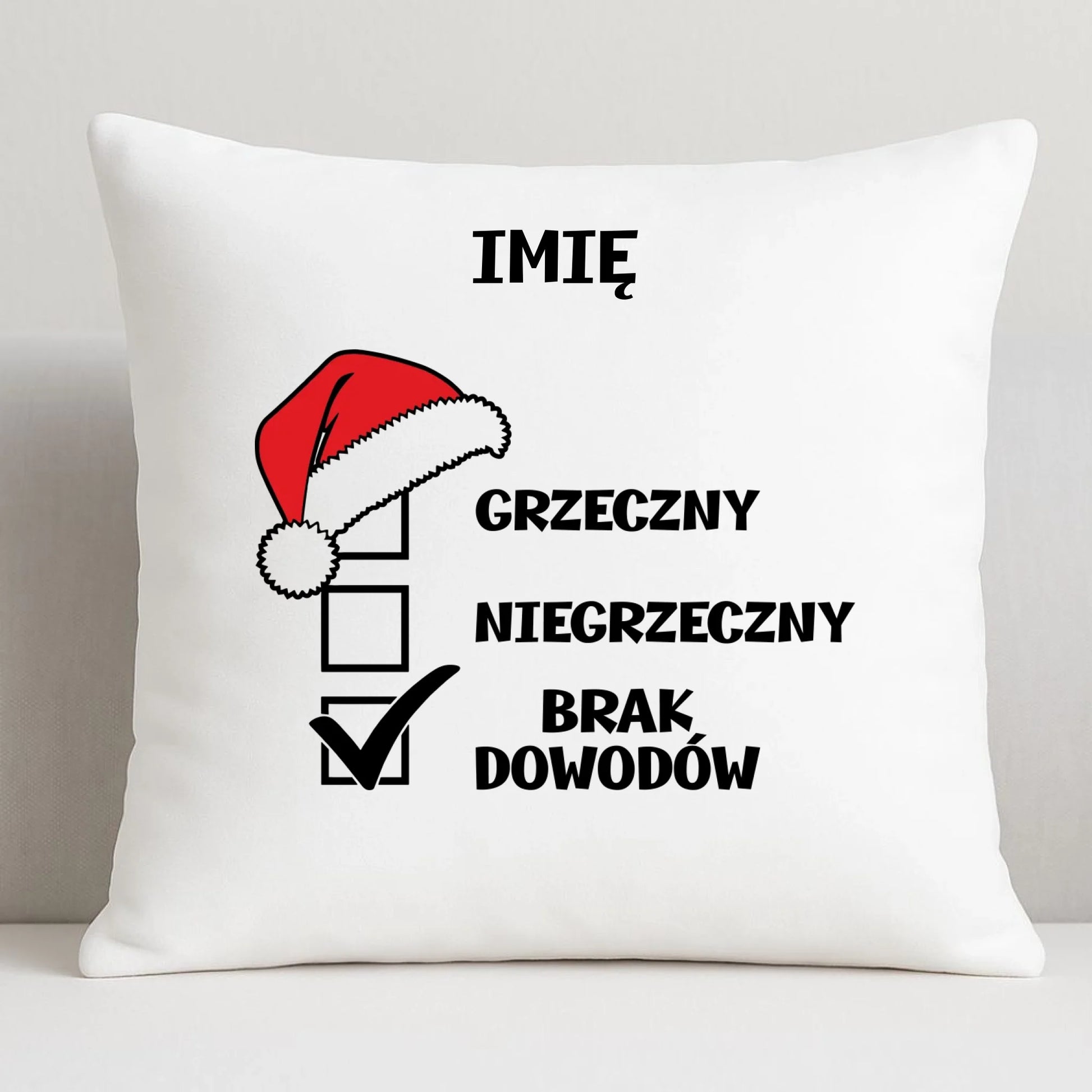 Poduszka świąteczna - Grzeczny niegrzeczny brak dowodów - personalizowana BN99 - StoryCups.pl
